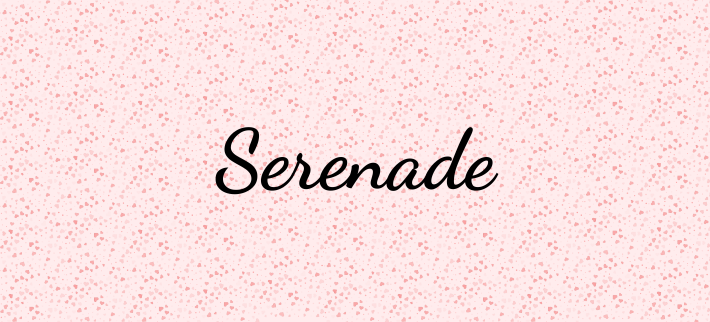 Serenade